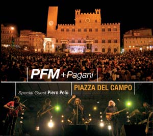PFM + Pagani Piazza Del Campo: Live in Sienna